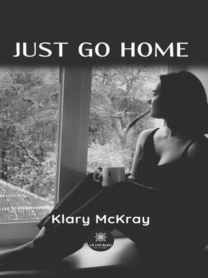 cover image of Just go home